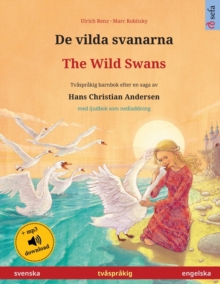 Image for De vilda svanarna - The Wild Swans (svenska - engelska)