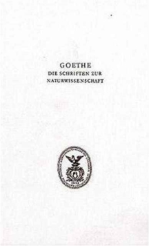Image for Goethe. Die Schriften der Naturwissenschaft (Leopoldina)