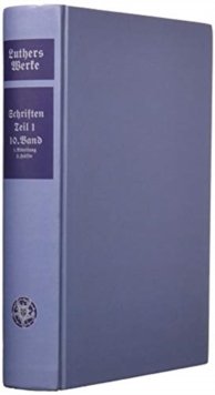 Image for D. Martin Luthers Werke 4. Abteilung, Teil 1 : Fruhe Schriften und reformatorische Hauptschriften (15 Bande)