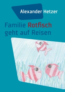 Image for Familie Rotfisch geht auf Reisen