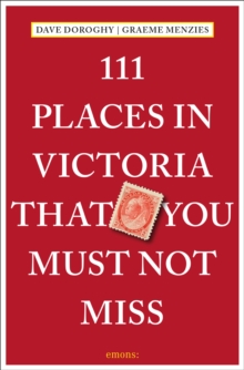 Image for 111 places in victoria that you must not miss