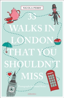 33 Walks in London That You Shouldn’t Miss