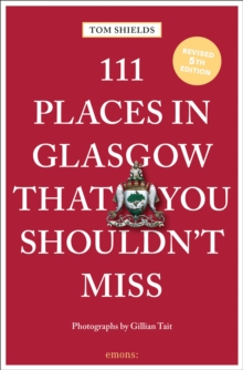 Image for 111 Places in Glasgow That You Shouldn't Miss