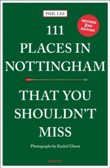 Image for 111 Places in Nottingham That You Shouldn't Miss