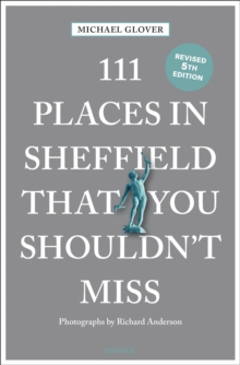 Image for 111 Places in Sheffield That You Shouldn't Miss