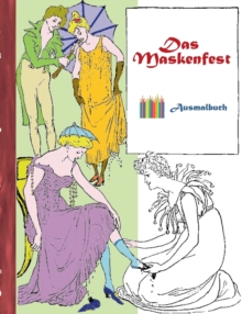 Image for Das Maskenfest (Ausmalbuch)