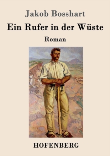 Image for Ein Rufer in der Wuste