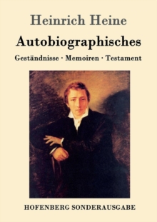 Image for Autobiographisches : Gestandnisse / Memoiren / Testament