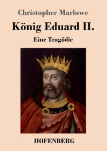 Image for Koenig Eduard II. : Eine Tragoedie