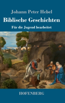 Image for Biblische Geschichten : Fur die Jugend bearbeitet