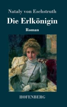 Image for Die Erlkonigin : Roman