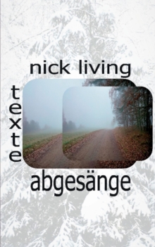 Image for Abgesange : Texte am Weg