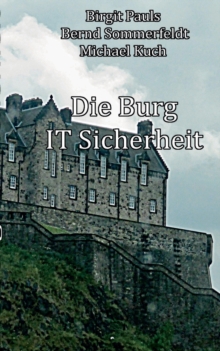 Image for Die Burg IT-Sicherheit
