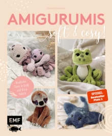 Image for Amigurumis - soft and cosy! : Niedliche Tiere in Gro und Klein hakeln: Niedliche Tiere in Gro und Klein hakeln