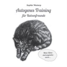 Image for Autogenes Training fur Katzenfreunde : Entspannung mit schnurrenden Vorstellungsbildern