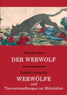 Image for Der Werwolf / Werwolfe und Tierverwandlungen im Mittelalter
