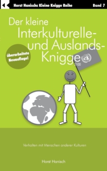Image for Der kleine Interkulturelle- und Auslands-Knigge 2100 : Verhalten mit Menschen anderer Kulturen