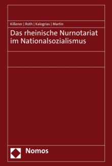 Image for Das rheinische Nurnotariat im Nationalsozialismus