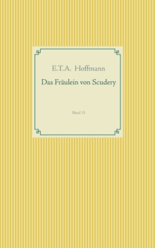 Image for Das Fr?ulein von Scudery : Band 15