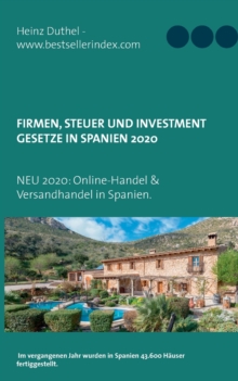 Image for Firmen, Steuer und Investment Gesetze in Spanien : 2020: Online-Handel Spanien und Versandhandel