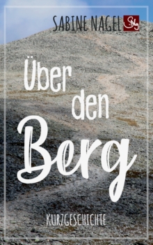 Image for UEber den Berg : Kurzgeschichte