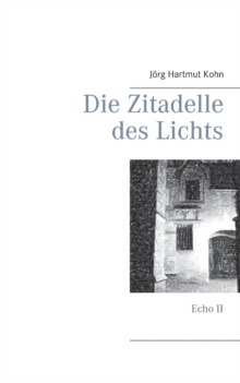 Image for Die Zitadelle des Lichts