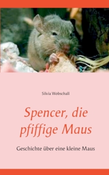 Image for Spencer, die pfiffige Maus