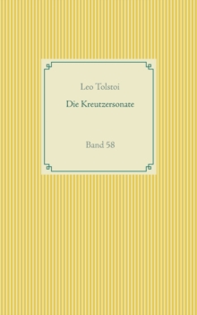 Image for Die Kreutzersonate : Band 58