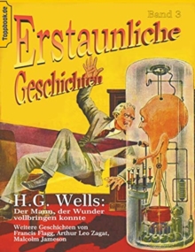 Image for Der Mann, der Wunder vollbringen konnte