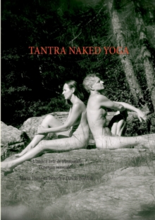 Image for Tantra Naked Yoga : L'antica arte di trasmutare l'energia sessuale