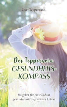 Image for Der Tepperwein Gesundheits-Kompass