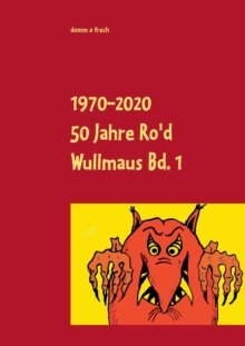 Image for 50 Jahre Ro'd Wullmaus Bd. 1
