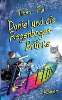 Image for Daniel und die Regenbogenbrucke