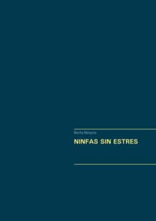 Image for Ninfas Sin Estres