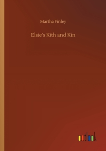 Image for Elsie's Kith and Kin