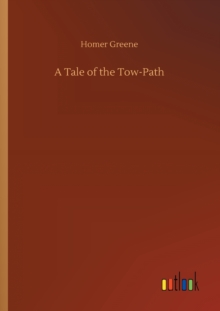 Image for A Tale of the Tow-Path