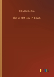Worst Boy in Town