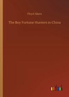 Image for The Boy Fortune Hunters in China