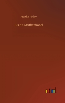 Image for Elsie's Motherhood