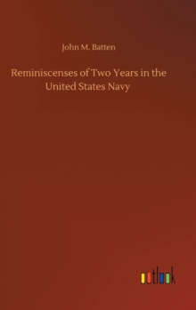 Image for Reminiscenses of Two Years in the United States Navy