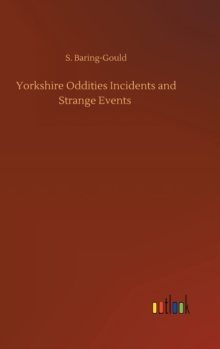 Image for Yorkshire Oddities Incidents and Strange Events