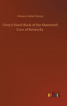 Image for Ovey's Hand-Book of the Mammoth Cave of Kentucky