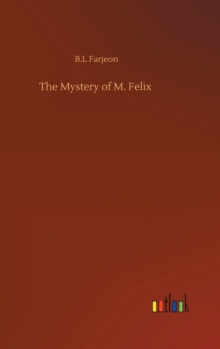 Image for The Mystery of M. Felix