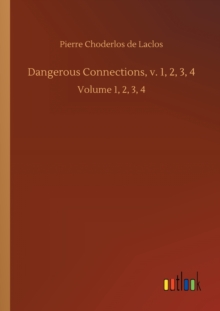 Image for Dangerous Connections, v. 1, 2, 3, 4
