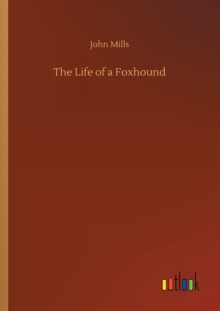 Life of a Foxhound