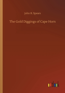 Image for The Gold Diggings of Cape Horn
