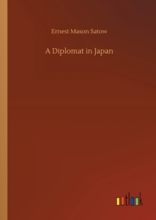 Image for A Diplomat in Japan