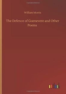 Image for The Defence of Guenevere and Other Poems
