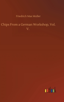Image for Chips From a German Workshop, Vol. V.
