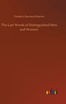 Image for The Last Words of Distinguished Men and Women